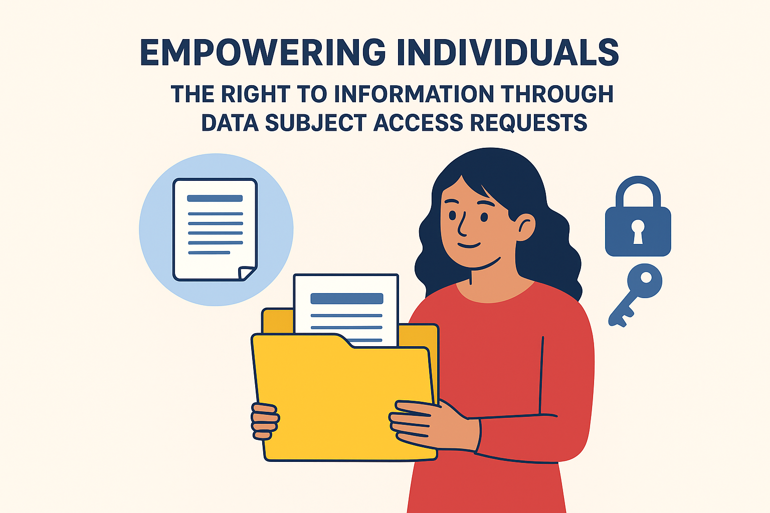 Empowering Individuals: The Right to Information Through Data Subject Access Requests