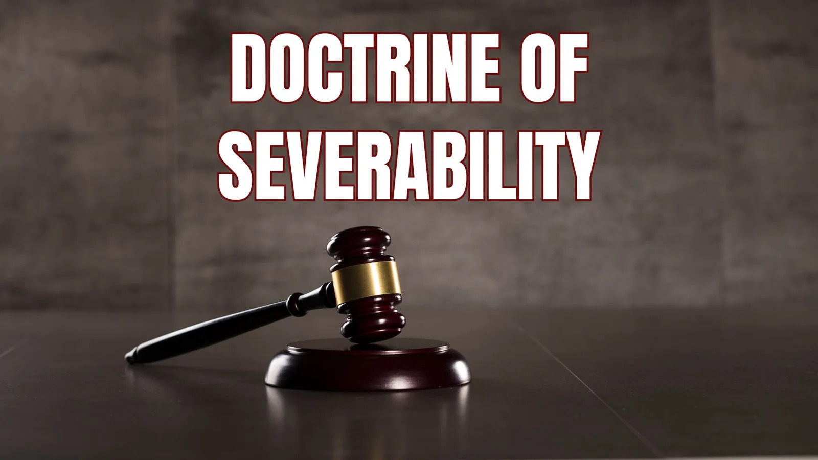 Role-of-Severability-in-Constitutional-Law