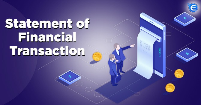 STATEMENT OF FINANCIAL TRANSACTION (SFT)  