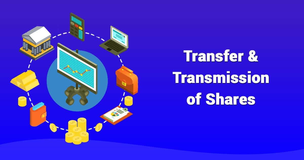 Transfer-and-Transmission-of-Securities-Key-Provisions-and-Procedures-under-the-Companies-Act-2013
