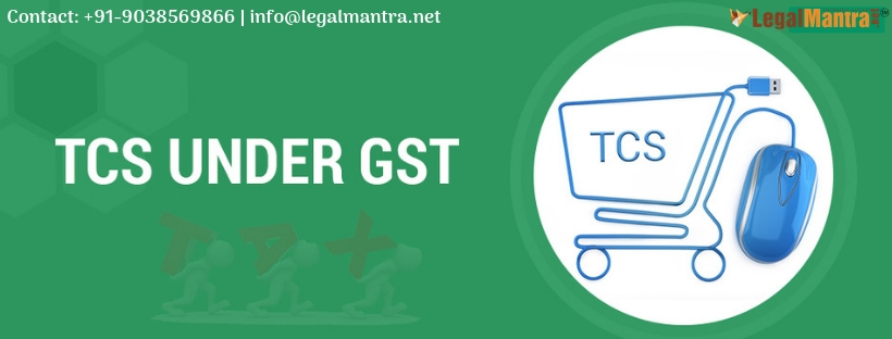TCS UNDER GOODS AND SERVICE TAX