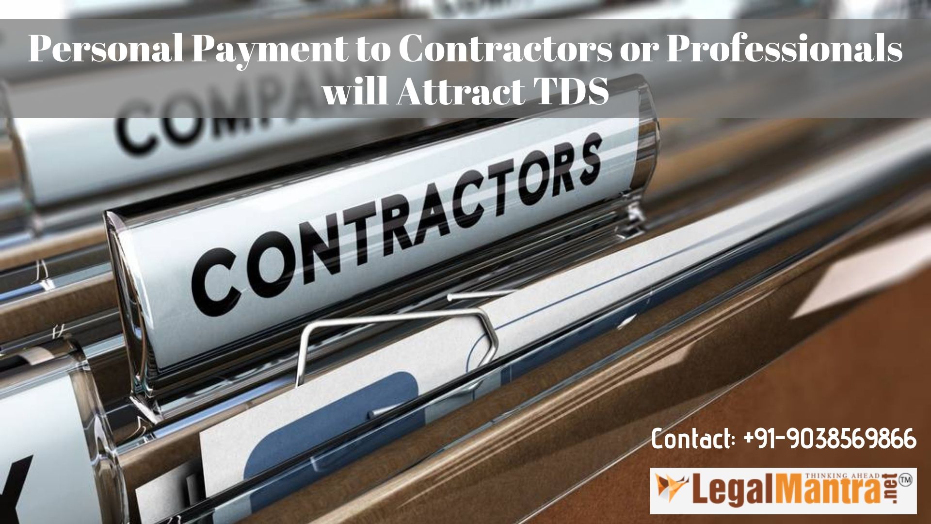 Now, Personal Payment to Contractors or Professionals Will Attract TDS