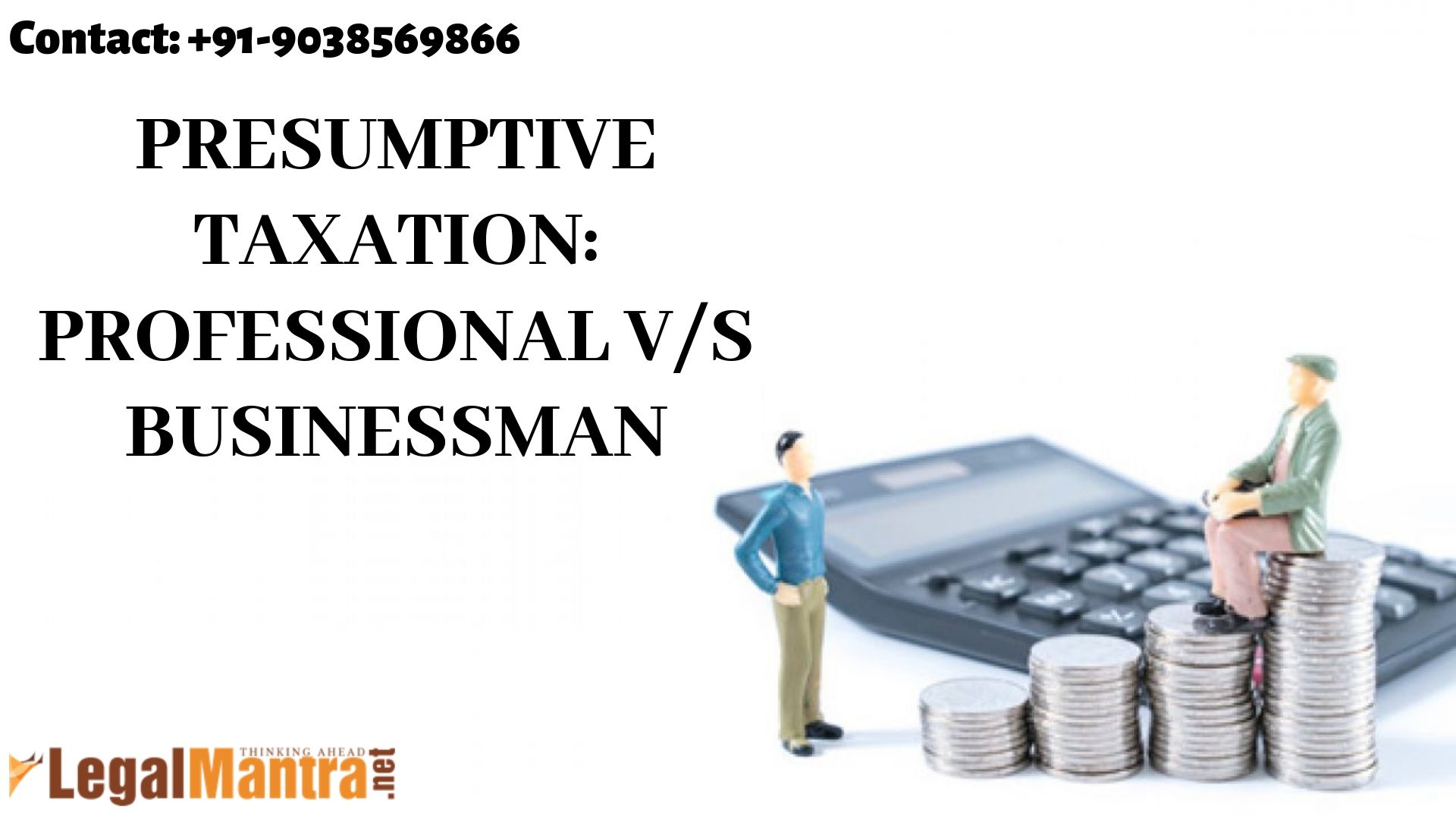 Presumptive Taxation: Professional v/s Businessman