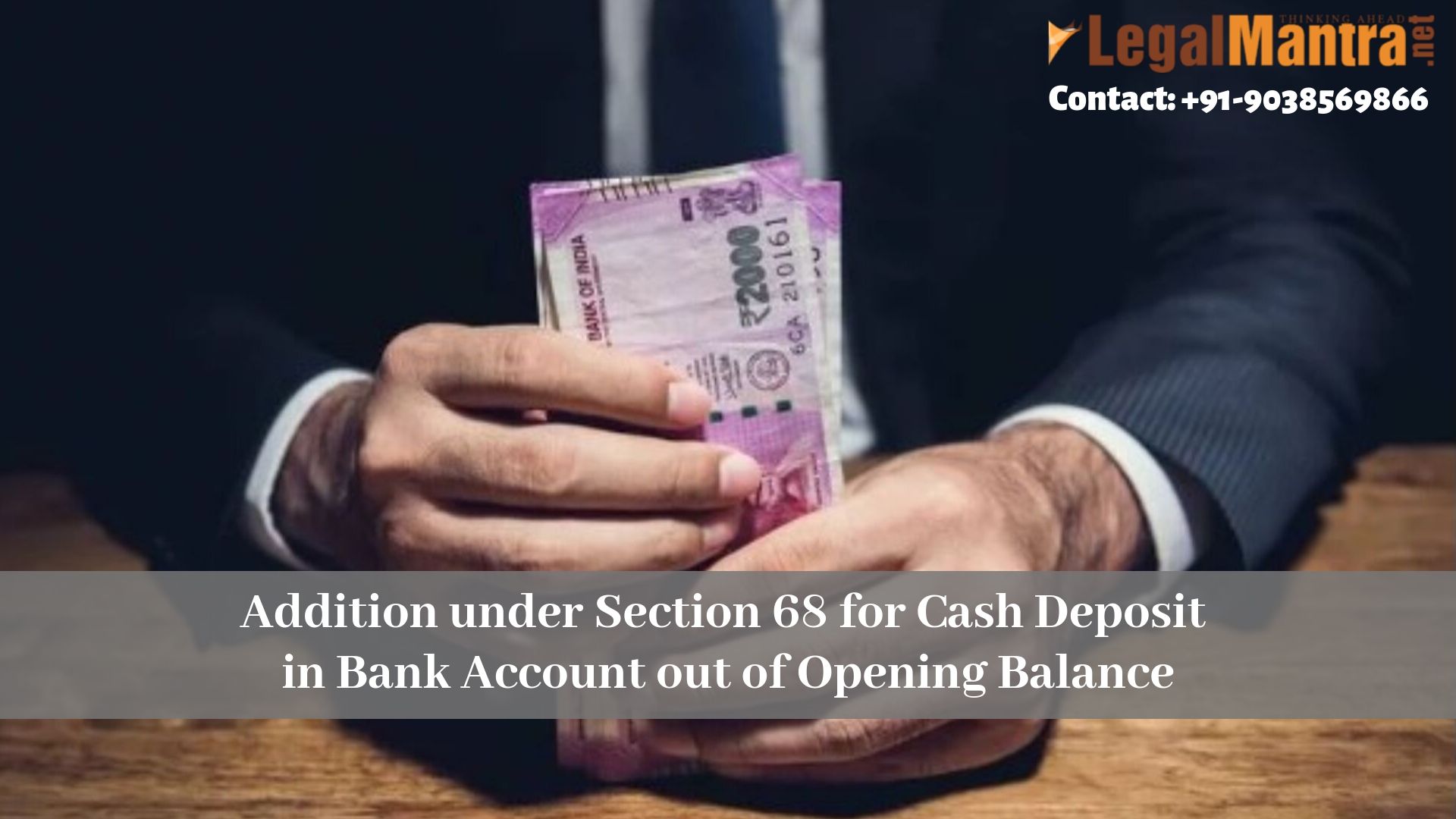 Addition under section 68 for cash deposit in bank account out of opening balance