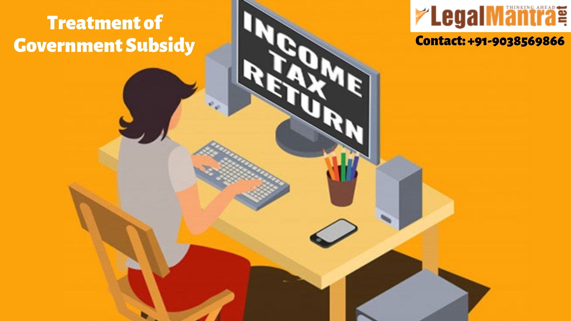 Income Tax Act & Treatment of Government Subsidy