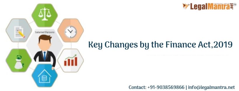 Key Changes by the Finance Act, 2019 (II)
