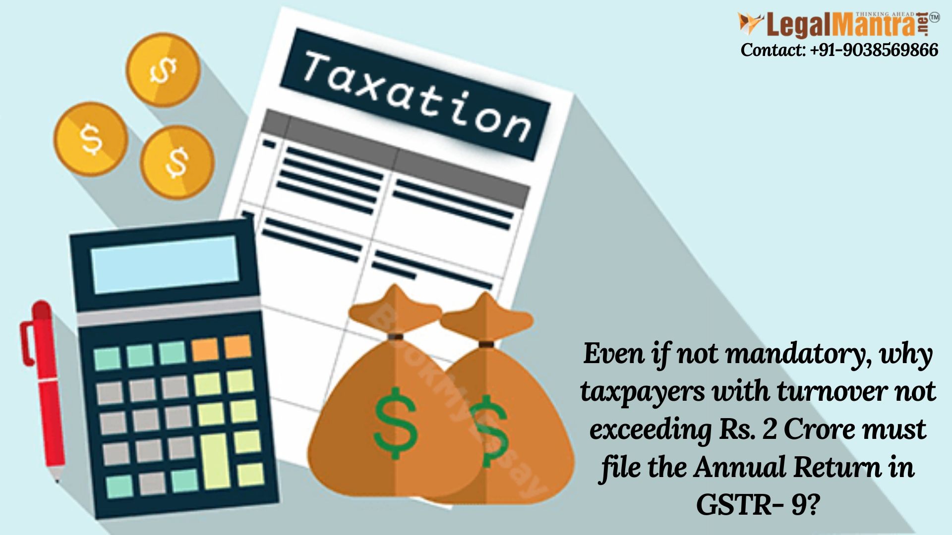 Even if not mandatory, why taxpayers with turnover not exceeding Rs. 2 Crore must file the Annual Return in GSTR- 9