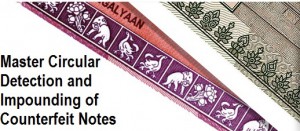 Master-Circular-Detection-and-Impounding-of-Counterfeit-Notes