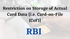 Restriction-on-Storage-of-Actual-Card-Data-Card-on-FileCoF