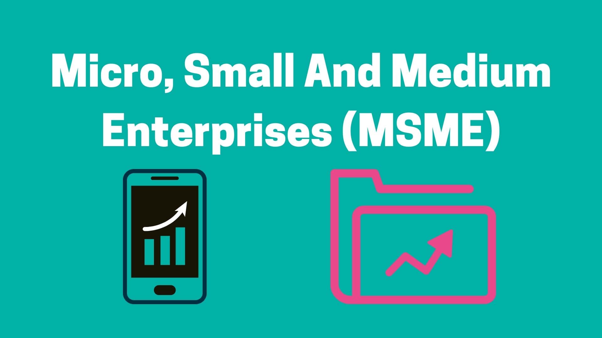 New Definition of MicroSmall and Medium Enterprises Clarification new-definition-of-microsmall-and-medium-enterprises-clarification